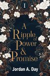 A Ripple of Power and Promise