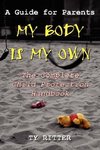 My Body is My Own