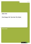 Das Image der Sportart Ski Alpin