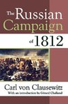 Clausewitz, C: The Russian Campaign of 1812