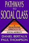 Bertaux, D: Pathways to Social Class