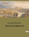 DER WALDBRAND