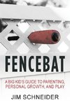 Fencebat