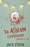 The Asylum Confessions