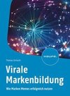 Virale Markenbildung