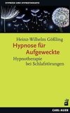 Hypnose für Aufgeweckte