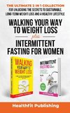 Walking Your Way to Weight Loss Plus Intermittent Fasting for Women