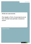 The Quality of Life of Latin Americans in New Zealand and globally. A Literature review