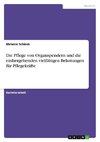 Die Pflege von Organspendern und die einhergehenden vielfältigen Belastungen für Pflegekräfte