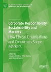 Corporate Responsibility, Sustainability and Markets