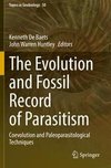 The Evolution and Fossil Record of Parasitism