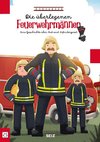 Die überlegenen Feuerwehrmänner