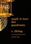 2098, le tour des quadrants