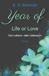 year of life or love