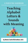 Teaching Alphabet Letters & Sounds with Meaning