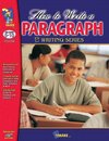 How to Write a Paragraph Grades 5-10