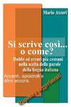 Si scrive così o come?