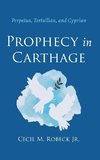 Prophecy in Carthage