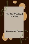 The Man Who Lived in a Shoe