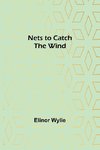 Nets to Catch the Wind