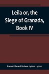 Leila or, the Siege of Granada, Book IV