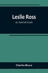 Leslie Ross; or, Fond of a Lark