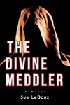 The Divine Meddler