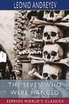 The Seven Who Were Hanged (Esprios Classics)