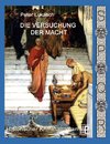 Die Versuchung der Macht