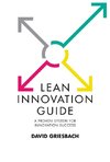 Lean Innovation Guide