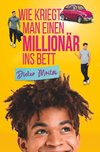 Wie kriegt man einen Millionär ins Bett