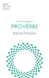 The Message of Proverbs