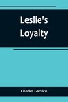 Leslie's Loyalty