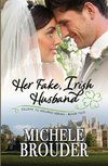 Her Fake Irish Husband (Escape to Ireland, Book 2)