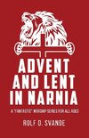 Advent and Lent in Narnia