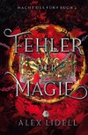 Fehler der Magie: Macht der Fünf Buch 2