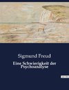 Eine Schwierigkeit der Psychoanalyse