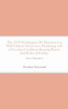 The 1979 Washington DC Hurrican is a Wild Climate Occurrence Producing with it Freezing Conditions Roaring Breeze and Reduced Clarity.