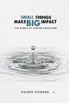 Small Things Make Big Impact