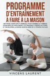 Programme d'entraînement à faire à la maison