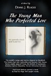 The Young Man Who Perfected Love