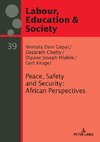 Peace, Safety and Security: African Perspectives