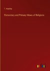 Elementary and Primary Views of Religions