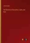 The Elements of Acoustics, Lights, and Heat