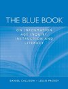 The Blue Book on Information Age Inquiry, Instruction and Literacy