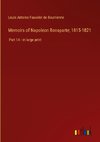 Memoirs of Napoleon Bonaparte; 1815-1821