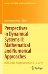 Perspectives in Dynamical Systems II: Mathematical and Numerical Approaches