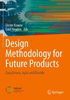 Design Methodology for Future Products