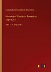 Memoirs of Napoleon Bonaparte; 1769-1797