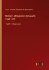 Memoirs of Napoleon Bonaparte; 1800-1802